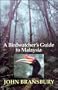 A Birdwatcher's Guide to Malaysia