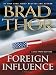 Foreign Influence (Thorndike Press Large Print Core Series)