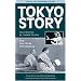 Tokyo Story: The Ozu/Noda Screenplay