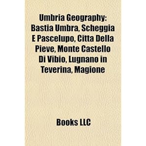 Umbria Geography | RM. Umbria Geography | RM.