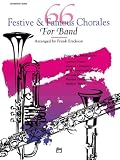 66 Festive and Famous Chorales for Band