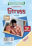A Guys Guide to Stress; A Girls Guide to Stress (Flip-it-over Guides to Teen Emotions)