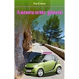 Ancora sette giornidi Fae Green