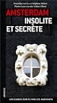 Amsterdam insolite et secret