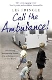 Call the ambulance!