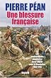 Une blessure fran�aise : Les soul�vements populaires dans l'Ouest sous la R�volution 1789-1795
