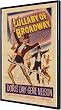 Lullaby of Broadway 11"x17" Framed Poster
