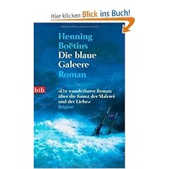 Die blaue Galeere: Roman