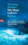 Die blaue Galeere: Roman