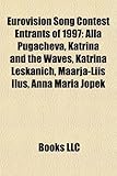 Eurovision Song Contest Entrants of 1997: Alla Pugacheva, Katrina and the Waves, Katrina Leskanich, Maarja-Liis Ilus, Anna Maria Jopek-