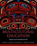 Multicultural Education: Issues and Perspectives
