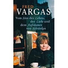 Vom Sinn des Lebens, der Liebe und dem Aufr�umen von Schr�nken