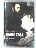 The life and times of Emile Zola