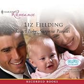 Secret Baby, Surprise Parents | [Liz Fielding]