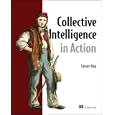 Collective Intelligence in Action