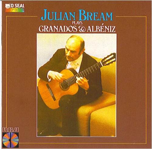 Julian Bream Plays Granados & Alb&eacute;niz