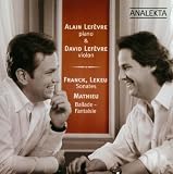 Franck, Lekeu - Sonates / Mathieu, Ballade-Fantaisie