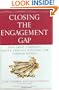 Closing the Engagement Gap: How Great Companies Unlock Employee Potential for Superior Results