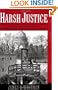 Harsh Justice: Criminal Punishment and the Widening Divide Between America and Europe
