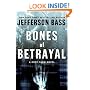 Bones of Betrayal: A Body Farm Novel