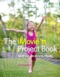 The iMovie '11 Project Book