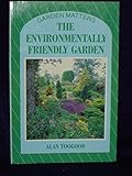 The environmentally friendly garden