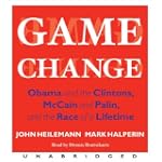 SAVE $13.6 - Game Change CD: Obama and the Clintons, McCain and Palin, and the Race of a Lifetime $26.39