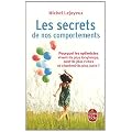 Les Secrets de nos comportements