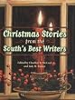 Christmas Stories from the South's Best Writers