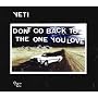 Don't Go Back to the One You Love