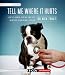 Tell Me Where it Hurts: A Day of Humor, Healing and Hope in My Life as an Animal Surgeon