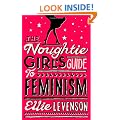 The Noughtie Girl's Guide to Feminism