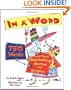 In a Word: 750 Words and Their Fascinating Stories and Origins