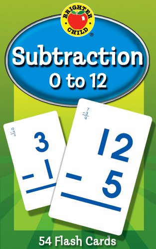 Subtraction 0 to 12 Flash Cards (Brighter Child Flash Cards)