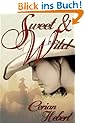 Sweet and Wild