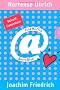 PinkMuffin@BerryBlue. Betreff: LiebesWahn