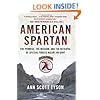 American Spartan: The Promise, the Mission, and the Betrayal of Special Forces Major Jim Gant