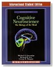 Cognitive Neuroscience: The Biology of the Mind