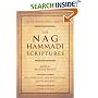 Nag Hammadi Scriptures, The: The International Edition