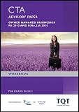 CTA advisory paper, for exams in 2012. Taxation of owner managed businesses, FA 2011