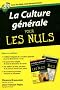 Coffret Culture g�n�rale poche pour les nuls : 2 livres : Histoire, g�ographie, art, litt�rature - Science, religion, philosophie, soci�t�
