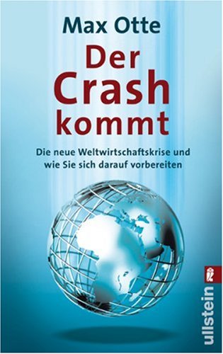 Buy Der Crash kommt: Die neue Weltwirtschaftskrise und wie Sie sich darauf vorbereiten online at Discounted New and Used prices. Delivered to your door with Off-The-Bookshelf.