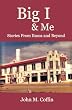 Big I & Me: Stories From Itasca and Beyond
