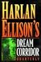 Harlan Ellison's Dream Corridor Quarterly (v. 1)