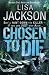 Chosen to Die