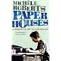Paper Houses: A Memoir of the 70s and Beyond
