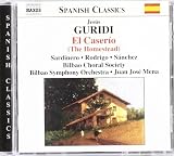 Jesús Guridi: El Caserío (The Homestead)