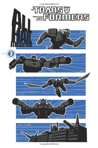 The Transformers: All Hail Megatron, Vol. 3