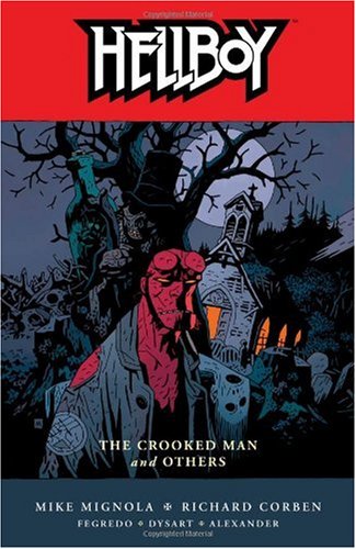 Hellboy Volume 10: The Crooked Man and Others (Hellboy (Graphic Novels))