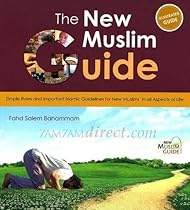 The New Muslim Guide The New Muslim Guide